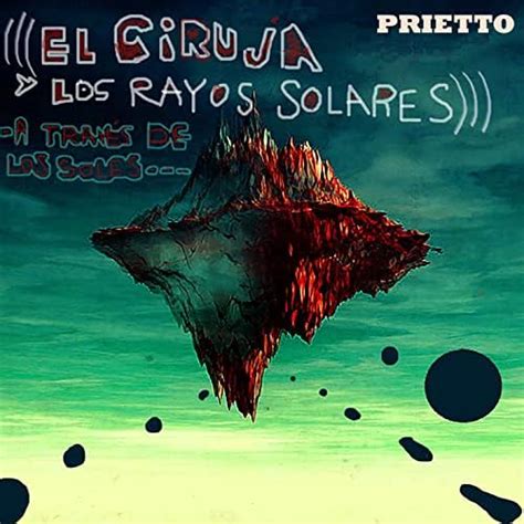 El Ciruja y los Rayos Solares A Través de los Soles von Prietto bei