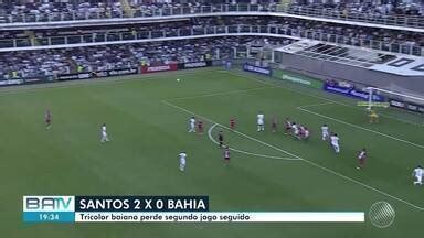 Batv Salvador Bahia Perde Por A Contra O Santos Vit Ria