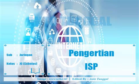 pengertian  fungsi isp internet service provider anto tunggal
