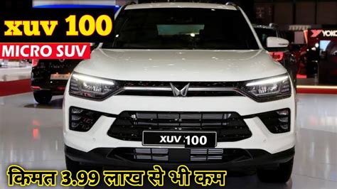 punch क पप new mahindra xuv 100 xuv 100 details review and