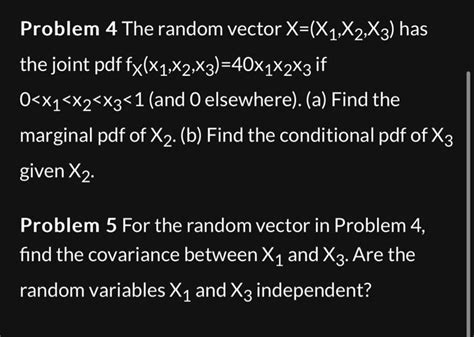 Solved Problem The Random Vector X X X X Has The Chegg