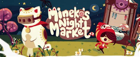 Minekos Night Market Update Mypotatogames