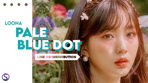 How should LOONA 이달의 소녀 sing PALE BLUE DOT Line Re Distribution