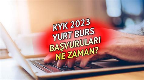 KYK burs kredi ve yurt başvuruları ne zaman 2023 2024 GSB Üniversite