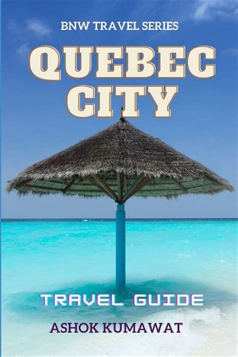 알라딘 Quebec City Travel Guide Paperback