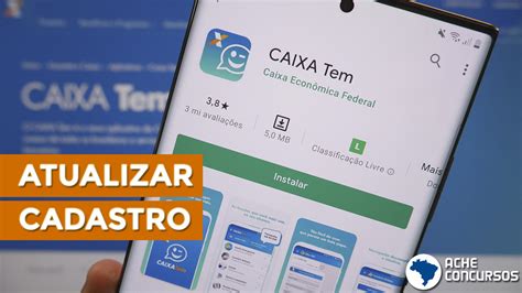 Caixa Tem Saiba Como Atualizar O Cadastro Para Pedir Empr Stimo No App