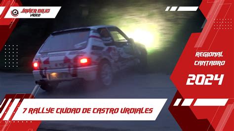 Rallye Ciudad De Castro Urdiales Youtube