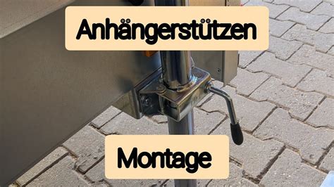 Abstellstütze humbaur steely Anhängerstützen montieren Montage