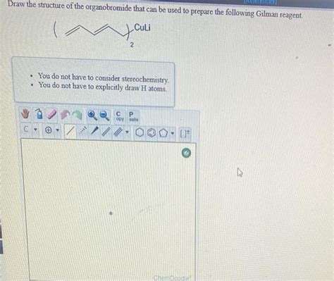 Draw The Structure Of The Organobromide That Can Be Chegg