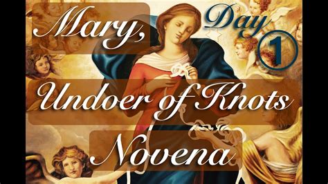 Mary Undoer Of Knots Novena Day 1 YouTube