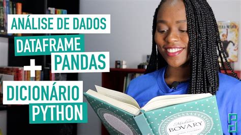 Manipulando Dataframe do Pandas Análise de dados 5 YouTube