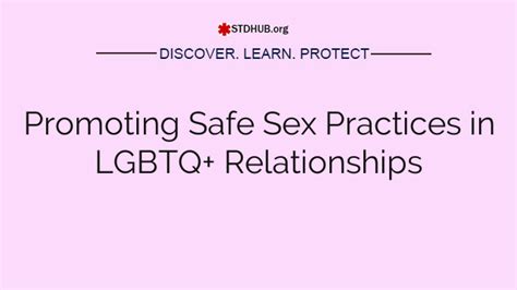 Promoting Safe Sex Practices In LGBTQ Relationships