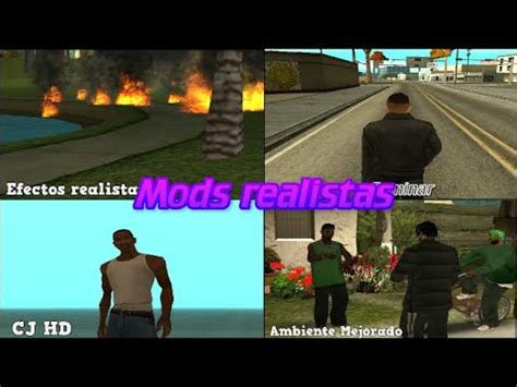 Mods Realistas Para Tu Gta San Andreas Youtube