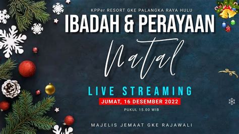 Live Streaming Ibadah And Perayaan Natal Komisi Pelayanan Perempuan