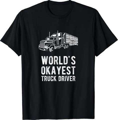 Amazon World S Okayest Truck Driver Funny Semi Truck Driver