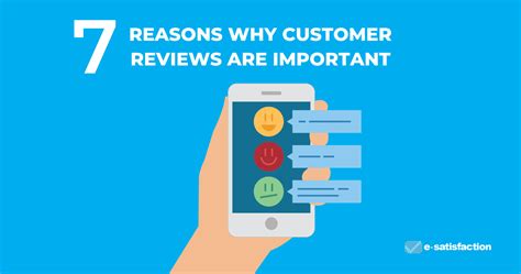 7 Reasons Why Customer Reviews Are Important E Satisfaction