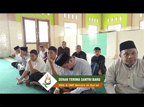 Serah Terima Santri Baru TP 2023 2024 Pesantren Menara Al Qur An