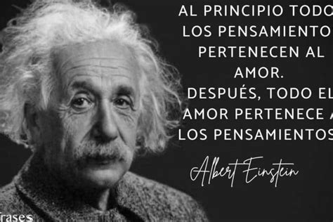 Frases Inspiradoras De Einstein Sobre El Amor Descubre Su