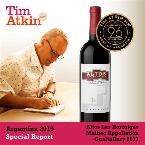 Tim Atkin Argentina 2019 Special Report 96 Points Altos Las Hormigas