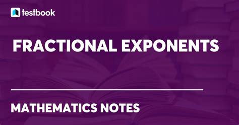 Fractional Exponents: Definition, Laws, Simplification, Examples