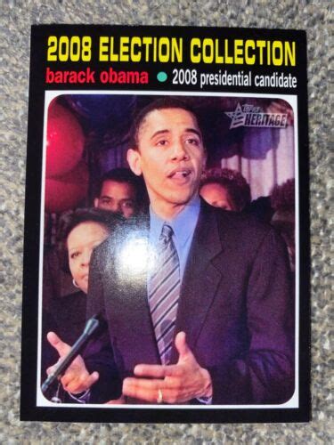 2009 Topps American Heritage 2008 Election Collection 129 Barack Obama