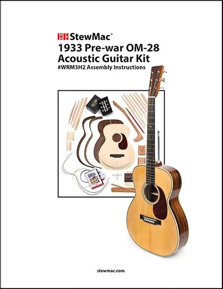 1933 Pre War Om 28 Acoustic Guitar Kit Instructions Stewmac