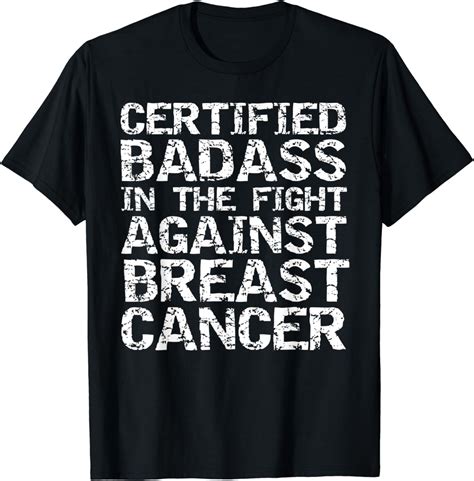 Funny Certified Badass In The Fight Against Breast Cancer T Shirt