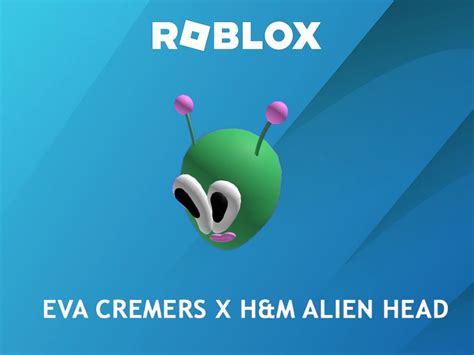 How To Get The Eva Cremers X H M Alien Head In Roblox Loooptopia