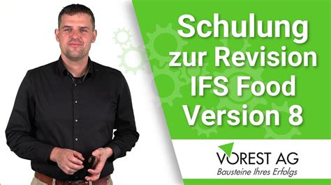 Revision IFS Food Schulung zu den Änderungen des IFS Food Version 8