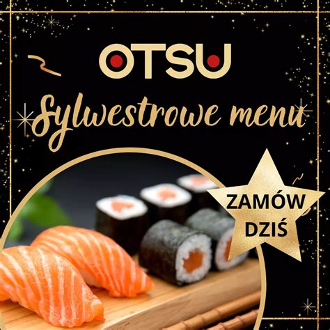 Menu Sylwestrowe W OTSU SUSHI Otsu Sushi