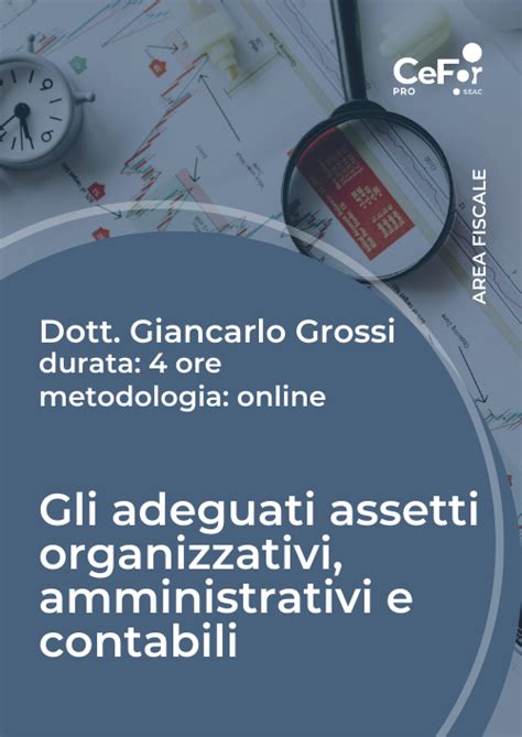 Corso Gli Adeguati Assetti Organizzativi Amministrativi E