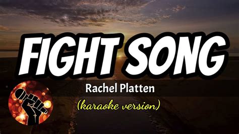 Fight Song Rachel Platten Karaoke Version Youtube