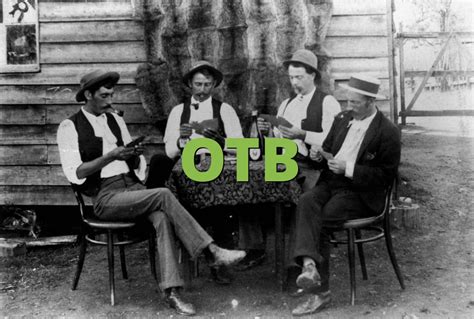 OTB » What does OTB mean? » Slang.org