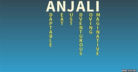 The Meaning Of Anjali Name Meanings