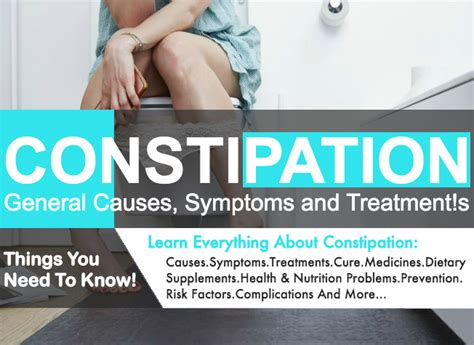 Constipation General Causes Symptoms And Treatments