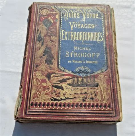 JULES VERNE MICHEL STROGOFF DE Moscou à Irkoutsk Voyages