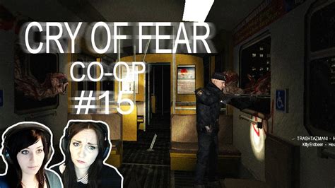 Let S Play Cry Of Fear CO OP FACECAM 15 Durch Den Zug YouTube