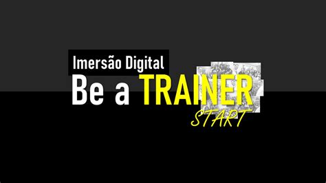 Be A Trainer Treinamentos De Performance Profissional Alta