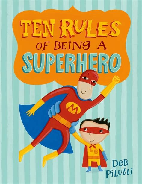 Ten Rules Of Being A Superhero Best Kids Books For 2018 Popsugar