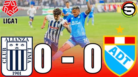 ANALISIS Alianza Lima 0 0 ADT De Tarma Torneo Clausura Liga 1