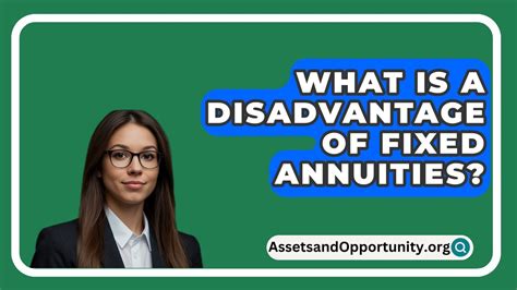 What Is A Disadvantage Of Fixed Annuities Assetsandopportunity Org