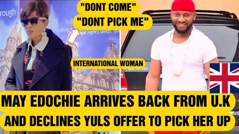 Dont Come🤬 May Edochie Arrives Back To U K With Her Lover And