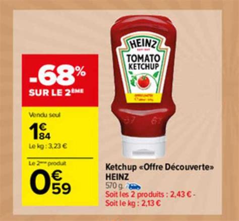 Promo Ketchup offre Découverte Heinz chez Carrefour Market