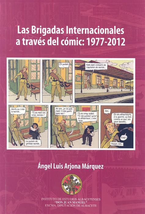 LAS BRIGADAS INTERNACIONALES A TRAVÉS DEL CÓMIC 19772012 Tienda AABI