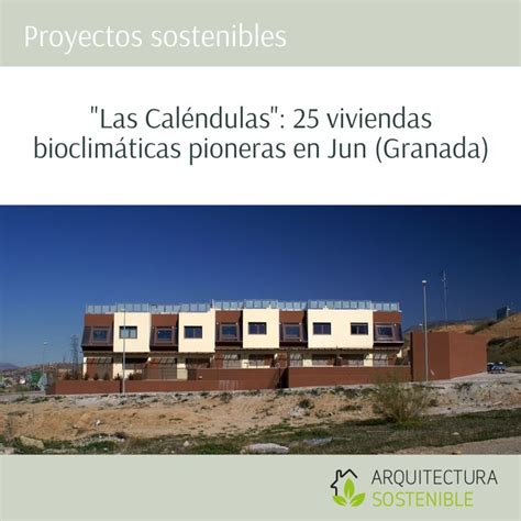 Las Cal Ndulas Viviendas Bioclim Ticas Granada