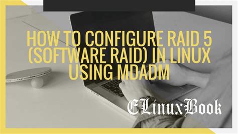 How To Configure Raid Software Raid In Linux Using Mdadm Centos