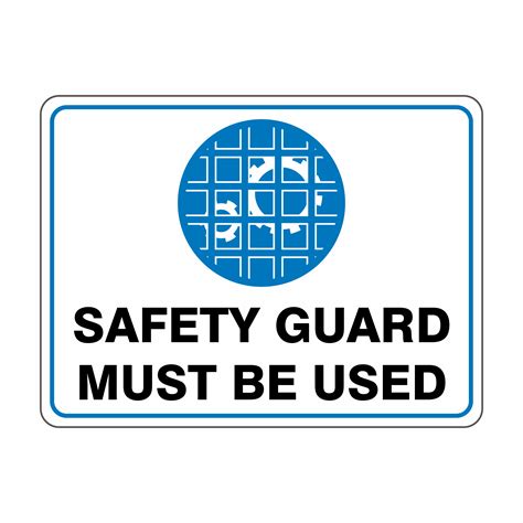 Safety Guards Must Be Used - Discount Safety Signs New Zealand