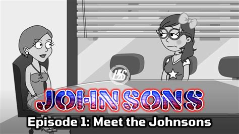 Johnsons Episode 1 Meet The Johnsons Youtube