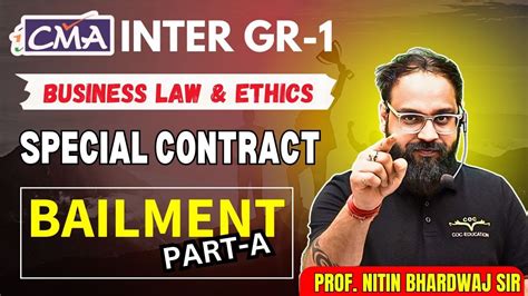 Special Contract Bailment Part A Complete Revision CMA Inter Gr 1