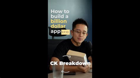 Ck Breakdown The Book How To Build A Billion Dollar App Ep10 Youtube